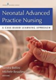 Neonatal Advanced Practice Nursing A Case-Based Learning Approach  9780826194152 Front Cover