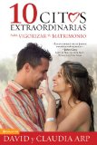 10 Citas Extraordinarias para Vigorizar Su Matrimonio 2009 9780829755152 Front Cover
