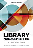 Library Management 101: A Practical Guide  9780838917152 Front Cover