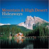 Mountain and High Desert Hideaways 2005 9780847827152 Front Cover