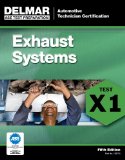 ASE Test Preparation - X1 Exhaust Systems 5th 2011 Revised  9781111127152 Front Cover