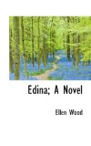 Edina; a Novel 2009 9781116979152 Front Cover