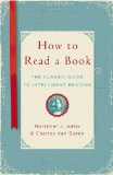 How to Read a Book The Classic Guide to Intelligent Reading  9781476790152 Front Cover