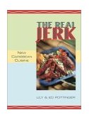 Real Jerk New Caribbean Cuisine 2002 9781551521152 Front Cover