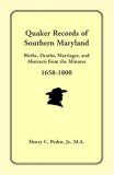 Quaker Records of Southern Maryland 1658-1800 1992 9781585492152 Front Cover