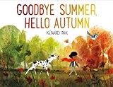 Goodbye Summer, Hello Autumn  9781627794152 Front Cover