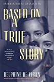 Based on a True Story  9781632868152 Front Cover