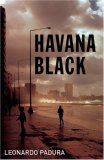 Havana Black A Lieutenant Mario Conde Mystery cover art