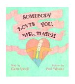 Somebody Loves You, Mr. Hatch 1991 9780027860153 Front Cover