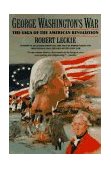 George Washington's War The Saga of the American Revolution cover art