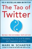 Tao of Twitter, Revised and Expanded New Edition: Changing Your Life and Business 140 Characters at a Time  cover art