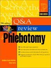 Question and Answer Review for Phlebotomy 5th 9780130887153 Front Cover