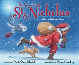 Legend of St. Nicholas A Story of Christmas Giving 2014 9780310731153 Front Cover
