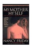 My Mother/My Self The Daughter's Search for Identity cover art