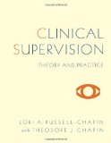 Clinical Supervision Theory and Practice 2011 9780495009153 Front Cover