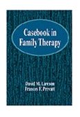 Casebook in Family Therapy 1st 1998 9780534344153 Front Cover