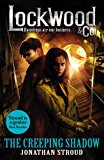 Lockwood and Co: the Creeping Shadow  9780552573153 Front Cover