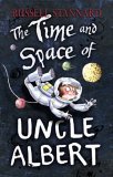 Time and Space of Uncle Albert  9780571226153 Front Cover