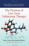 Promise of Low Dose Naltrexone Therapy Potential Benefits in Cancer, Autoimmune, Neurological and Infectious Disorders  9780786437153 Front Cover