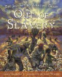 Out of Slavery The Journey to Amazing Grace 2009 9780887769153 Front Cover