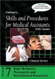 Skills and Procedures for Medical Assistants, DVD Series Program 7: Therapeutic and Rehabilitative Procedures, with Closed Captioning 2008 9781435413153 Front Cover
