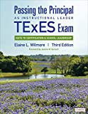 Passing the Principal As Instructional Leader TExES Exam Keys to Certification and School Leadership 3rd 9781544342153 Front Cover
