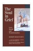 Soul in Grief Love, Death and Transformation cover art