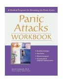 Panic Attacks Workbook A Guided Program for Beating the Panic Trick cover art