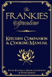Frankies Spuntino Kitchen Companion and Cooking Manual  9781579654153 Front Cover
