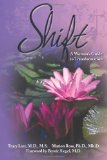 Shift A Woman's Guide to Transformation 2009 9781600376153 Front Cover