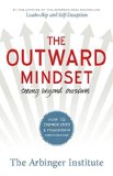 Outward Mindset Seeing Beyond Ourselves  9781626567153 Front Cover