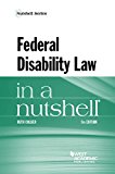 Federal Disability Law in a Nutshell 5th 9781634601153 Front Cover