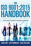 ISO 9001 2015 Handbook A Practical Guide to Implementation  9781932828153 Front Cover
