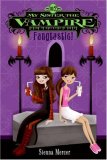 My Sister the Vampire #2: Fangtastic!  9780060871154 Front Cover