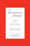 Elements of Story Field Notes on Nonfiction Writing cover art