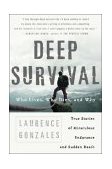Deep Survival Who Lives, Who Dies, and Why  9780393326154 Front Cover