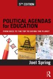 Political Agendas for Education From Race to the Top to Saving the Planet cover art