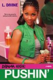 Drama High: Pushin' 2010 9780758231154 Front Cover