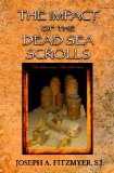 Impact of the Dead Sea Scrolls  9780809146154 Front Cover