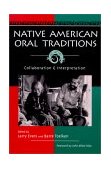 Native American Oral Traditions Collaboration and Interpretation cover art
