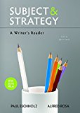 Subject and Strategy A Writer's Reader 14th 9781319040154 Front Cover