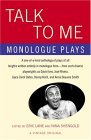 Talk to Me Monologue Plays 2004 9781400076154 Front Cover