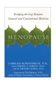 Menopause Bridging the Gap Between Natural and Conventional Medicine 2002 9781575668154 Front Cover