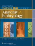 Lippincott's Illustrated Q&amp;a Review of Anatomy and Embryology  9781605473154 Front Cover
