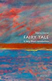 Fairy Tale A Very Short Introduction  9780199532155 Front Cover