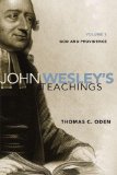 John Wesley's Teachings God, Providence, and Man 2012 9780310328155 Front Cover