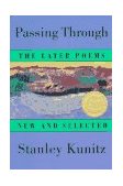 Passing Through The Later Poems, New and Selected cover art