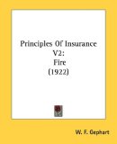 Principles of Insurance V2 Fire (1922) 2007 9780548747155 Front Cover