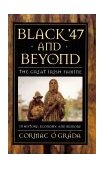 Black '47 and Beyond The Great Irish Famine in History, Economy, and Memory cover art