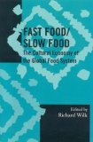 Fast Food/Slow Food The Cultural Economy of the Global Food System cover art